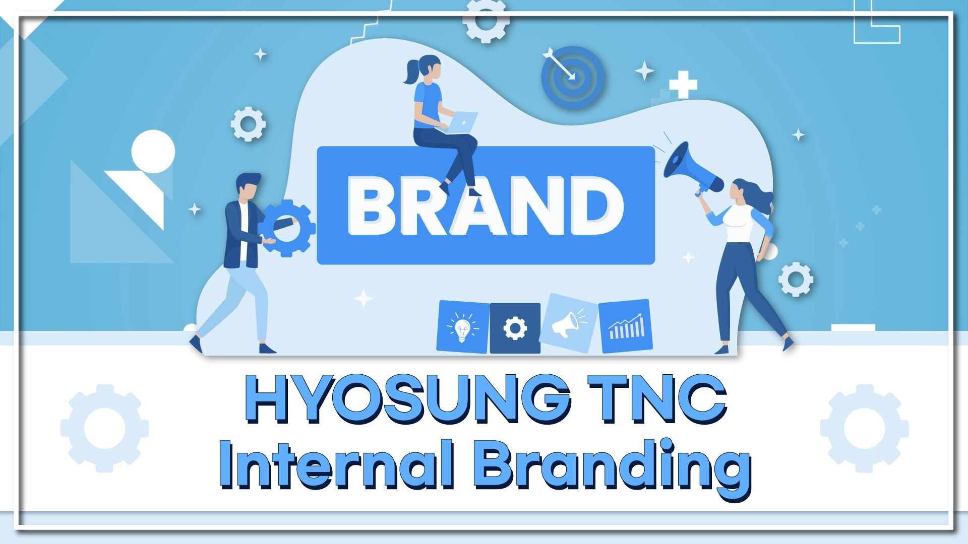Hyosung TNC Internal Branding