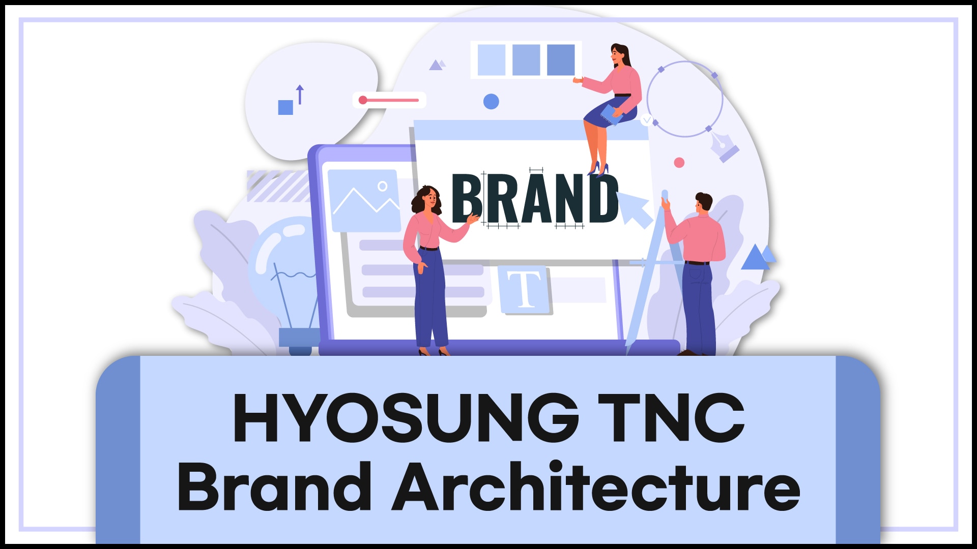 Hyosung TNC New Brand Identity